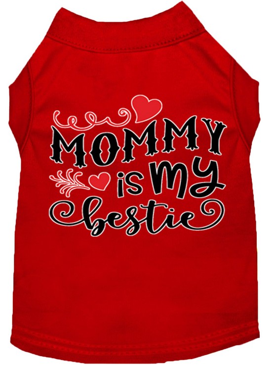 Mommy is my Bestie Screen Print Dog Shirt Red Med